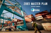 2065 MASTER PLAN - Port of Virginia · THE PORT OF VIRGINIA 2065 MASTER PLAN • 3 STEWARDS OF TOMORROW THE PORT OF VIRGINIA MISSION Guided by our company values, The Port of Virginia