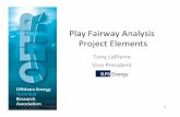 PlayFairway Analysis Project Elements · Play Fairway Concept • For a given depositional sequence A Play Fairway is the present day area of a potential reservoir unit, with the