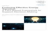 Insight Report Fostering Effective Energy Transition A ... · describes the imperatives of an effective energy transition, as well as a set of enabling dimensions. ... Over the last