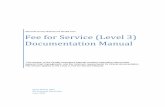 Fee for Service (Level 3) Documentation Manual · Alameda County Behavioral Health Care Fee for Service (Level 3) Documentation Manual This Section of the Quality Assurance Manual