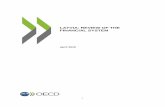 LATVIA: REVIEW OF THE FINANCIAL SYSTEM - OECD.org · Banking system: structure and operations 13 A. Financial institutions and financial groups 13 B. Concentration of the banking