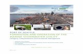 PORT OF SEATTLE FORMATION AND OPERATION …aapa.files.cms-plus.com/PDFs/EnvironmentalAwards/Seattle...1 | Page PORT OF SEATTLE FORMATION AND OPERATION OF THE MARINE STORMWATER UTILITY