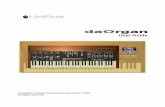 daOrgan 2 - LinPlug Virtual Instruments · Welcome Thank you for licensing daOrgan. In the late 1930s, Hammond released the B3 organ. Since then, the sound of the Hammond B3 has become