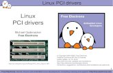 linux Pci Drivers - Bootlin · Linux PCI drivers Implementing Linux drivers. 12 Free Electrons. Kernel, drivers and embedded Linux development, consulting, training and support. http
