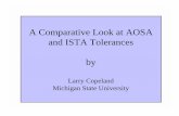 A Comparative Look at AOSA and ISTA Tolerances · • Finally, if the AOSA purity tolerances are calculated at the 5% significance level, it should be made clear whether they are