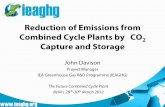 Reduction of Emissions from Combined Cycle … of Emissions from Combined Cycle Plants by CO 2 ... in a gas turbine ... • Overall cost is lower and efficiency is marginally higher