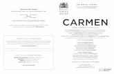 Acts I and II 110 minutes CARMEN - The Royal Balletstatic.roh.org.uk/showings/carmen-live-2018/en.pdf · the royal opera music director sir antonio pappano director of opera oliver
