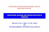 CONFERENCE ON MOUNTAIN ENERGY, WATER … on mountain energy, water and food for life mountains, glaciers and water situation in pakistan milan, ... bhutan, china, india, ...