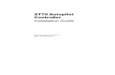 ST70 Autopilot Controller - Team Kashmir · ST70 Autopilot Controller Installation Guide Document reference: 87071-1 Date: 17th March 2007 87071-1.book Page i Monday, April 21, 2008