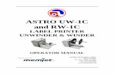 ASTRO UW-1C and RW-1C UW-1C and RW-1C LABEL PRINTER ... Install 1 washer/spacer on both of the remaining 2 feet and reinstall on Printer. ... Proper alignment of the Unwinder, ...