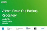 Veeam Scale-Out Backup Repository · Veeam Scale-Out Backup Repository Luca Dell’Oca Veeam Evangelist ... together), but not with full vbk ,and allowed for full only (if we ever