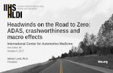 Headwinds on the Road to Zero: ADAS, crashworthiness and ... · Headwinds on the Road to Zero: ADAS, crashworthiness and macro effects ... environment •intersections ... BMW Group,