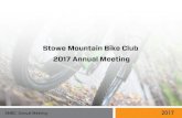 Stowe Mountain Bike Club 2017 Annual Meeting · Golden Eagle Resort ... Elmore Mountain Farm Green Mountain Inn