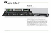 Digital Mixing System - Mackiemackie.com/sites/default/files/PRODUCT RESOURCES... · The Mackie AXIS™ Digital Mixing System delivers unmatched ... A/D/A Bit Depth: 24-bit ... 48
