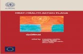 HEAT–HEALTH ACTIONN PLA S HEAT–HEALTH ACTION PLANS · development of heat–health action plans, their characteristics and core elements, with examples from several European countries
