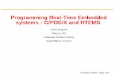 Programming Real-Time Embedded systems : C/POSIX …beru.univ-brest.fr/~singhoff/ENS/USTH/posix.pdf ·  · 2018-03-02Programming Real-Time Embedded systems : C/POSIX and RTEMS Frank