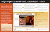 Integrating Health Literacy into Homelessness Services · The Problem People experiencing homelessness, like many vulnerable populations, are at high risk for limited health literacy
