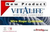 Wire Rope Lubricant - The Crosby Group · Maintenance of Elevator Cables ... Product Comparison Chart Crosby® Vitalife® Wire Rope Lubricant 400 BIO-LUBE 500 600 Operating Temp.