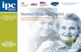 Market Shaping ToolkitV2 - Oxford Brookes Universityipc.brookes.ac.uk/docs/market-shaping-toolkit/Market_Shaping... · Market Shaping Toolkit ... MaS. Market Shaping ... also an annotated