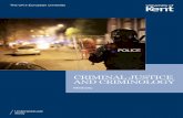 CRIMINAL JUSTICE AND CRIMINOLOGY - University of Kent · CRIMINAL JUSTICE AND CRIMINOLOGY Medway The UK’s European university Undergraduate study