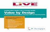 HealthLeaders Media LIVE at Scripps Health Value by Designlive.healthleadersmedia.com/.../resources/...at_Scripps_Case_Study.pdf · Case Study // LESSON 1 ... Scripps Health’s shift
