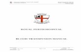 ROYAL PERTH HOSPITAL BLOOD TRANSFUSION …maflekumen-institute.org/.../uploads/2013/05/BLOOD-TRANSFUSION … · Laboratory Medicine, Royal Perth Hospital Blood Transfusion Manual