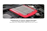 Edelbrock E-Force Supercharger - CatalogRack E-Force Supercharger. ... • Once the download is complete, ... M6 x 1.0 x 80mm SHCS Bag #3 (10x) - M6 x 1.0 x 55mm Hex Flange