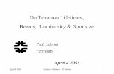 On Tevatron Lifetimes, Beams, Luminosity & Spot sizebeamdocs.fnal.gov/AD/DocDB/0005/000547/001/GrowthSizeCheck.pdfApril 4 2003 Tevatron Lifetimes - P. Lebrun 3 Sync Lite Beam Transverse