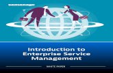 Introduction to Enterprise Service Management … ·  · 2017-04-06Best Practices Emerging Technologies and Approaches IT Asset ... Release Service Support (ITSSM) IT Operation Management