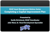 RCAP Asset Management Webinar Series Completing a … · RCAP Asset Management Webinar Series Completing a Capital Improvement Plan . ... RCAP also has a GIS Team and operates a GIS