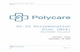 D1.22 Dissemination Plan (M24)polycare-project.com/Content/Resources/Deliverables/... · Web viewThis document, the 4th version of the Dissemination Plan (D1.22), covers the period