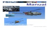 FSHeli.ch Alouette II - Helicopters for Flight Simulation Alouette II for Microsoft® Flight Simulator 2004 ... 14. Cockpit Map 16. ... if you read this manual