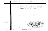 JAFFNA COLLEGE MISCELLANY - …imageserver.library.yale.edu/digcoll:207023/500.pdfEditorial Notes ... ... ... I ... giving Tamil a most prominent place in our edu ... ment would hasten