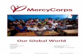 Our Global World - Mercy Corps | Powered by possible Global...Our Global World Contact: Mercy Corps Scotland 40 Sciennes Edinburgh EH9 1NJ Fundraising Department ... 1. Do you like