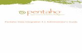 Pentaho Data Integration 4.1 Administrator's Guidedocs.huihoo.com/.../3.7/pdi_admin_guide.pdf4 | Pentaho BI Suite Official Documentation | Introduction Introduction This guide contains