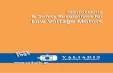 & Safety Regulations for Low Voltage Motors - Valiadis · Operation and Maintenance Instruction ... In IEC34-6, specifies various cooling loops and cooling modes of rotating machines.