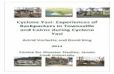 Cyclone Yasi: Experiences of Backpackers in Townsville … · 3 Cyclone Yasi: Experiences of Backpackers in Townsville and Cairns during Cyclone Yasi Astrid Vachette and David King