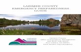 LARIMER COUNTY EMERGENCY PREPAREDNESS GUIDE · 26 Emergency Preparedness Tips for the Whole ... version of the Larimer County Emergency Preparedness Guide ... of ensuring personal
