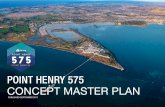 POINT HENRY 575 CONCEPT MASTER PLAN - Alcoa -- … ·  · 2017-09-26POINT HENRY 575 | Concept Master Plan 2 SEPTEMBER 2017 ... • potential impacts on the environmental attributes