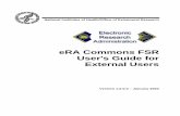 eRA Commons FSR User's Guide for External Users Version … · User's Guide for External Users Version 1.0.0.0 ... • Select the Help link to access on-line Help Introduction 3 February