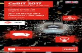 20 – 24 March 2017 Hannover - CEBIT · 20 – 24 March 2017 Hannover Germany cebit.com. d!conomy – no limits See, experience & comprehend d!conomy: Now it’s time to exploit
