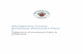 Montgomery County Employee Retirement Plans€¦ ·  · 2017-10-18management of the investment programs of the Montgomery County Employee ... parameters to ensure prudence and care