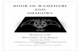 Book of Wamphyri and Shadows - Higher Intellect | … ·  · 2012-10-01BOOK OF WAMPHYRI AND SHADOWS Manifesto of the Black Order of the Dragon Based on Liber HVHI A Supplement to