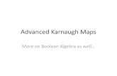 Advanced Karnaugh Maps - Electronics Karnaugh Map . Karnaugh Map with minterms shown . Completed Karnaugh Map . Four-term expression (Major) Four-term expression (Minor) All expressions