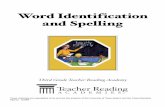 Word Identification and Spelling - Building RTI · It assesses more of the Texas Essential Knowledge and Skills (TEKS) ... and social studies meet in Austin to ... Word Identification