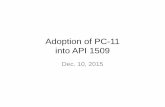 Adoption of PC-11 into API 1509 - API Ballotsballots.api.org/marketing/ballots/docs/PC-11-Motion1-CK4-FA4-Dev... · Allow the use of API CK-4 and API FA-4 standard (PC-11 ... 4.1.6.1110
