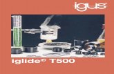 iglide T500 - igus® Inc.® Plain Bearings T500 T500 - Technical Data ® Product Range Part Number Structure Permissible Surface Speeds Usage Guidelines † When especially high temperature