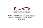 NATIONAL MUSEUM ANNUAL REPORT 2016. N… · onferment of Dr. Lawrence Reid as NM’s first lifetime Fellow, ... Outreach Program for children ... Abueva and a prayer book owned by