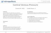 Central Venous Pressure - IvyLeagueNurse.com Venous Pressure(CVP) Right Atrial Pressure (RAP) Monitoring 2 PREMIER EDUCATION PROVIDER Central Venous Pressure # 1021 Release Date: 8/28/2012