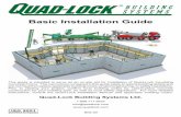 Basic Installation Guide - Quad-Lock€¢ When pouring footings, trowel the edges smooth where track will be laid. Clean excess concrete from around cleats that may obstruct track;